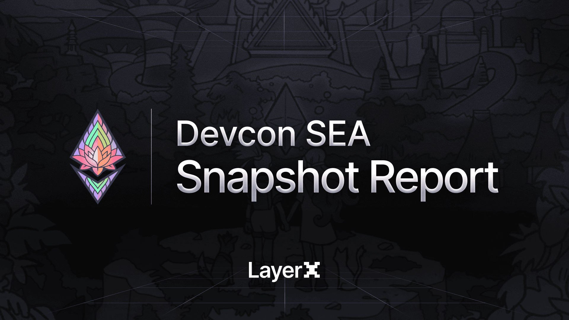 Devcon SEA 2024 Snapshot Report