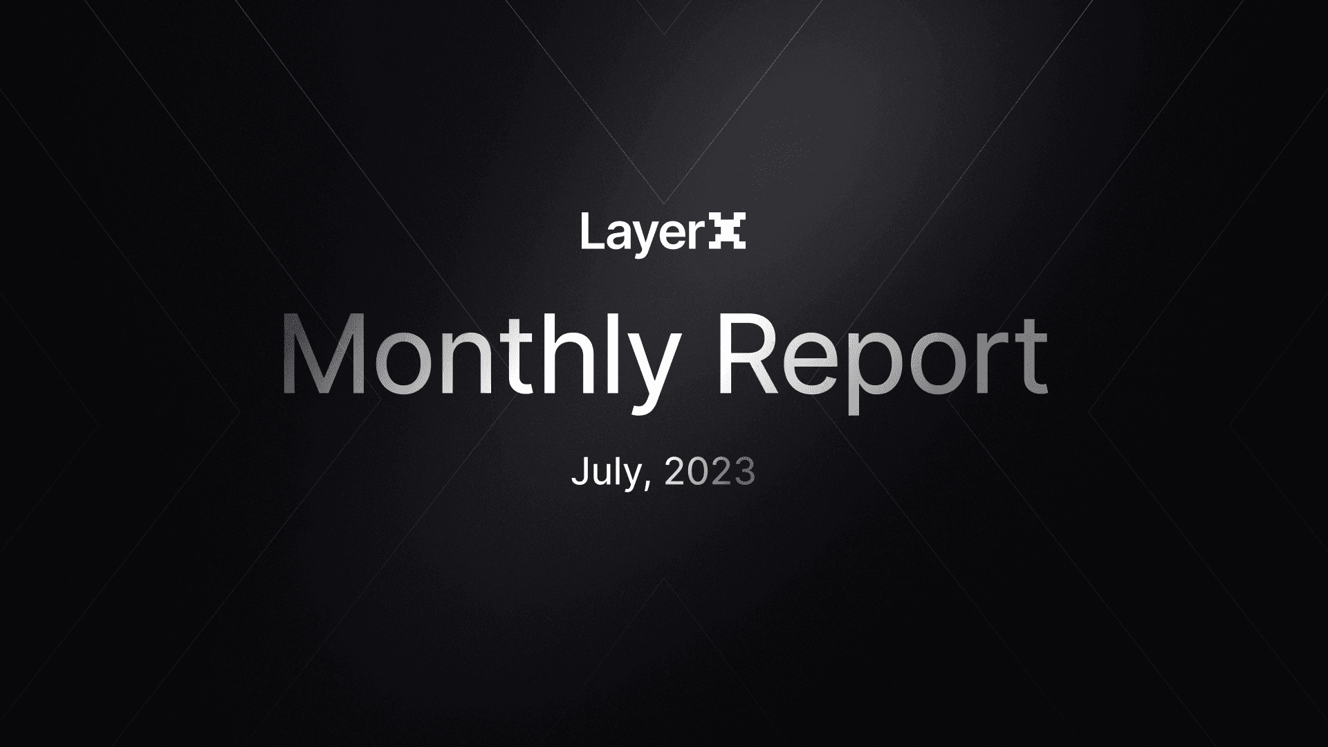 LayerX Monthly Report - July 2023