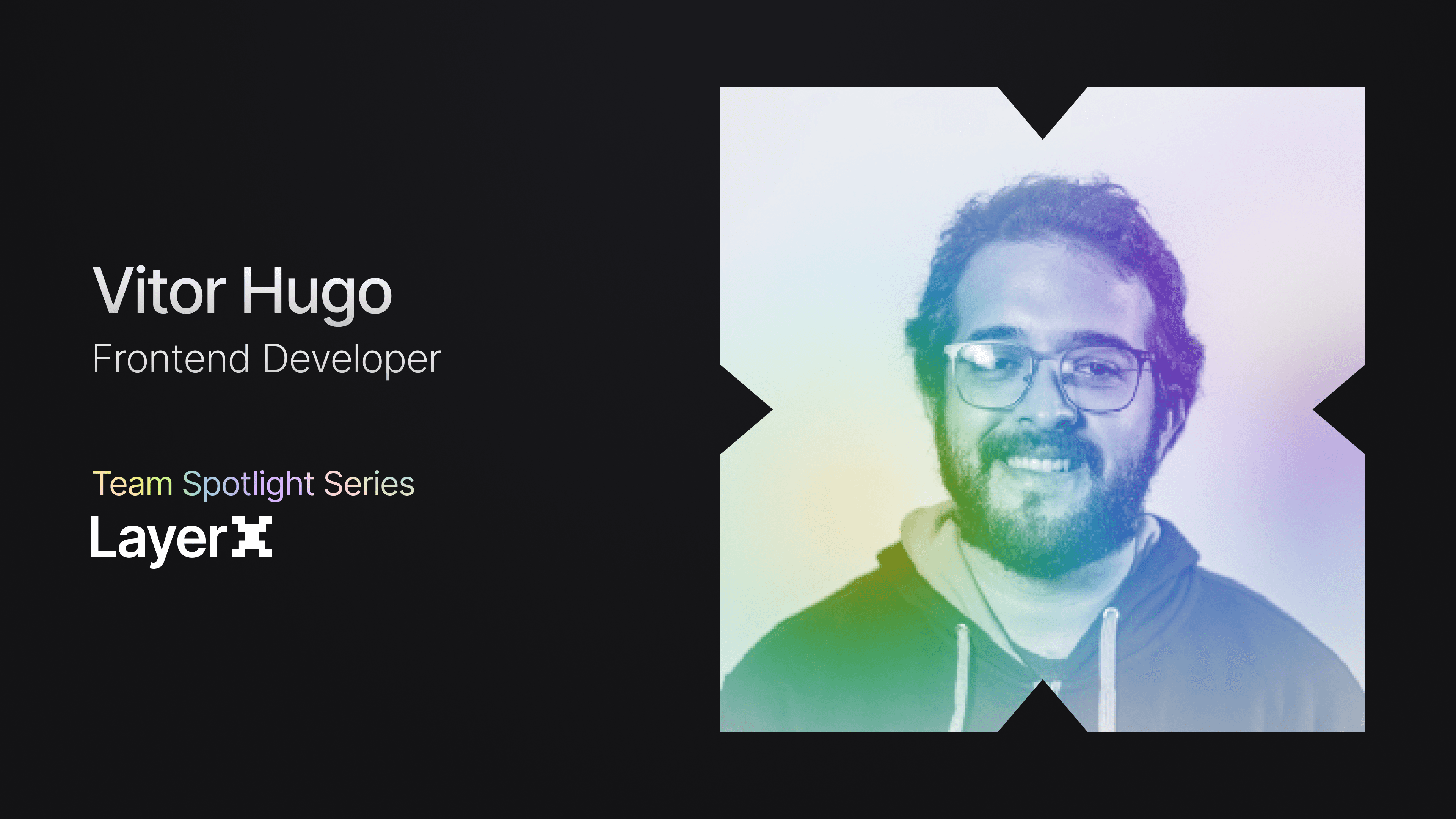 Team Spotlight Series: Meet Vitor Hugo, Frontend Developer