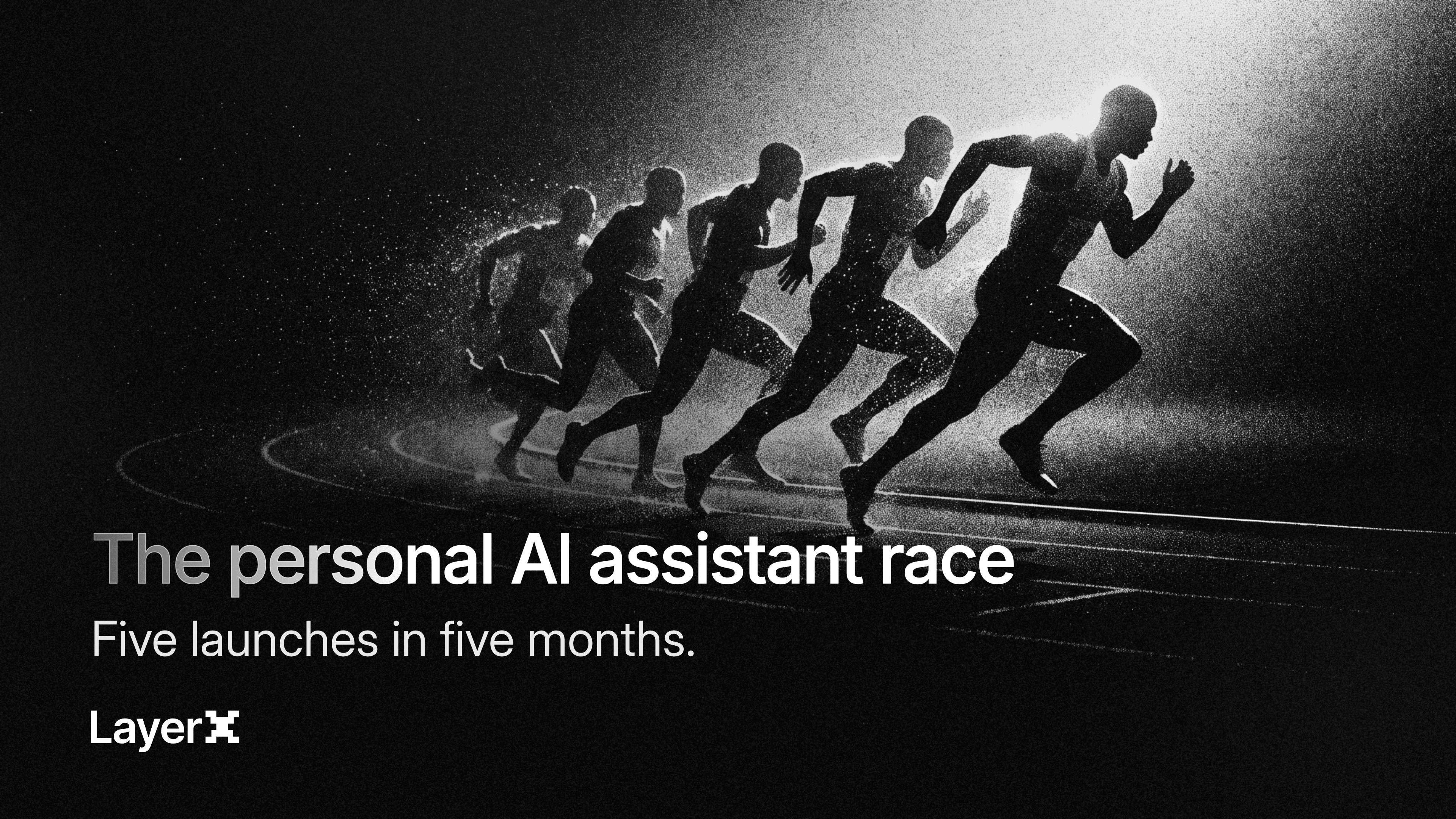 The personal AI assistant race