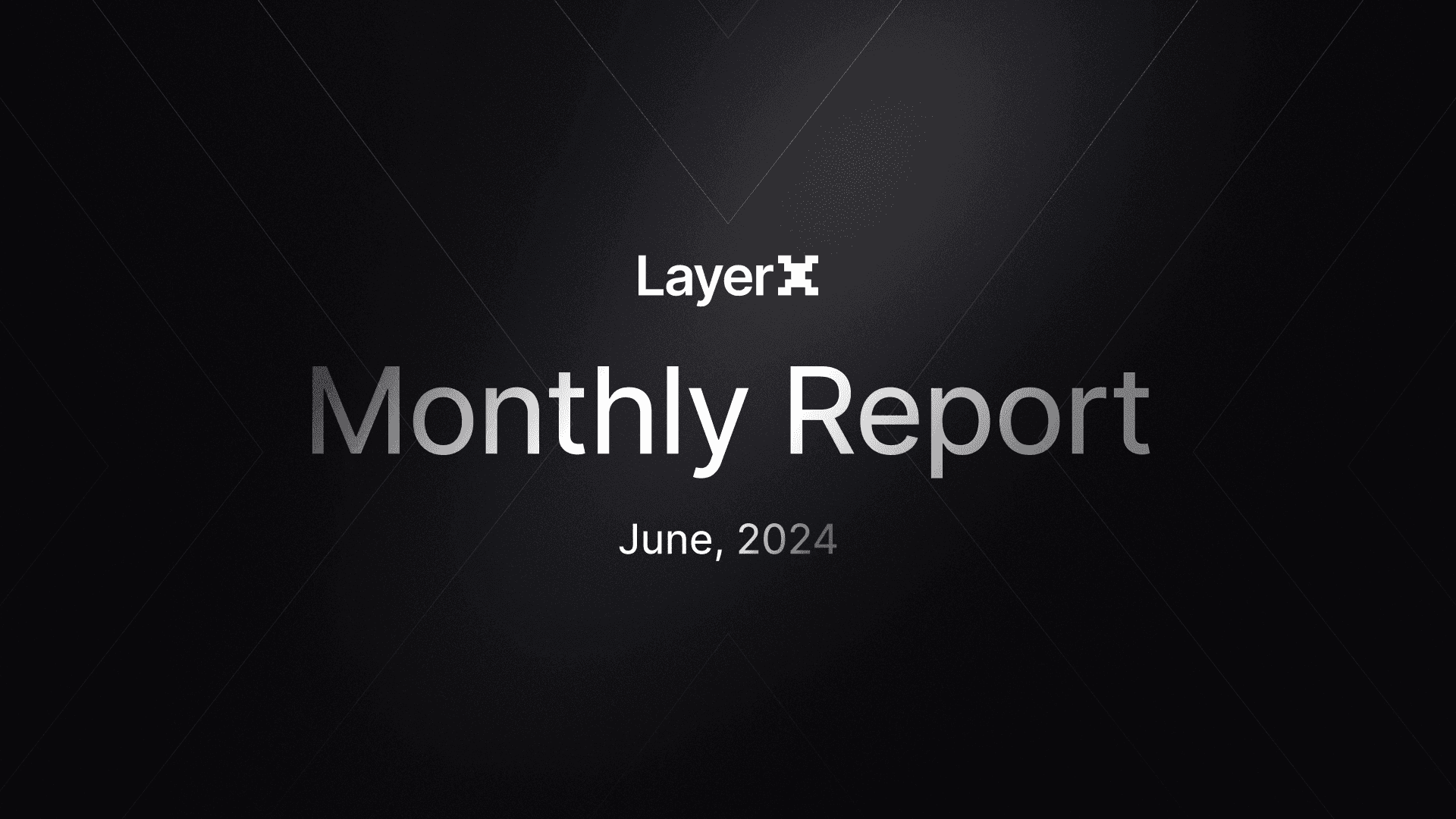 LayerX Monthly Report – June 2024