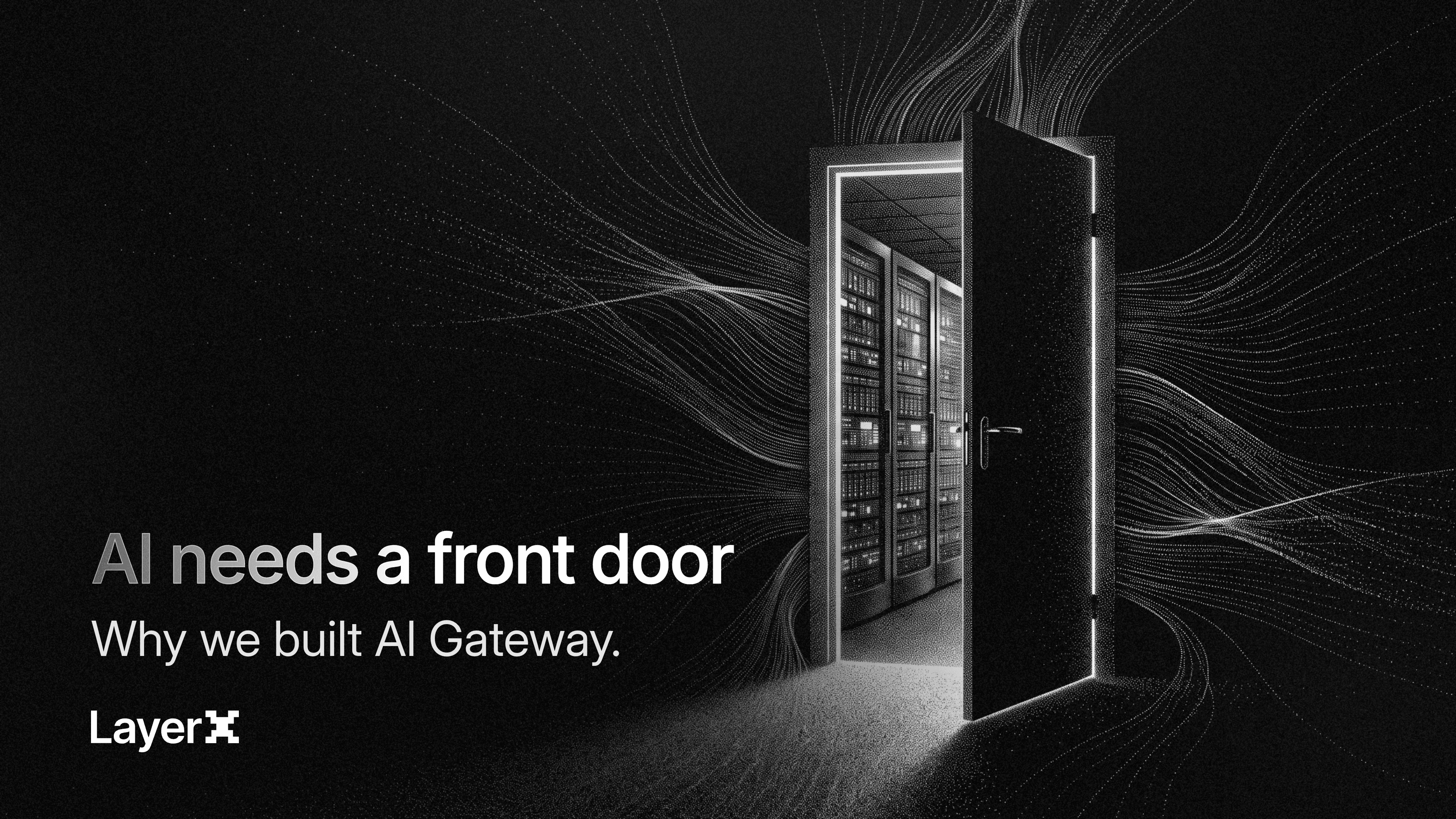Our AI stack had no front door, so we built one