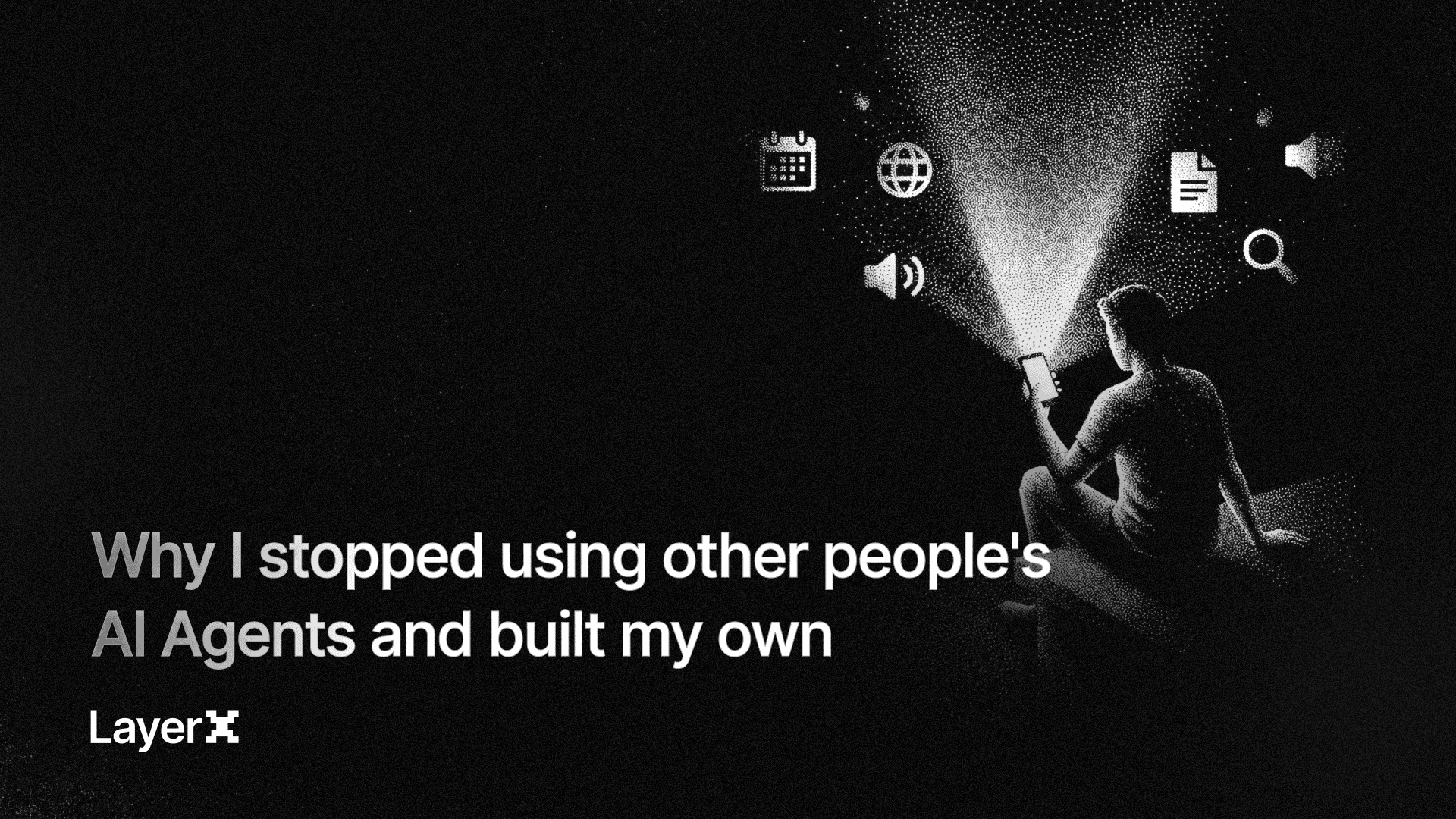 Why I Stopped Using Other People's AI Agents and Built My Own