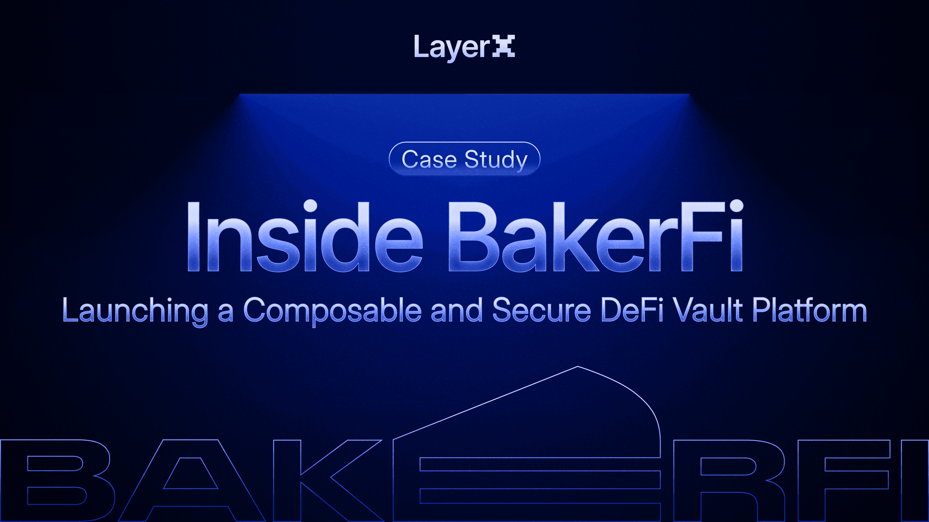 Inside BakerFi: Launching a Composable and Secure DeFi Vault Platform 🧑🍳
