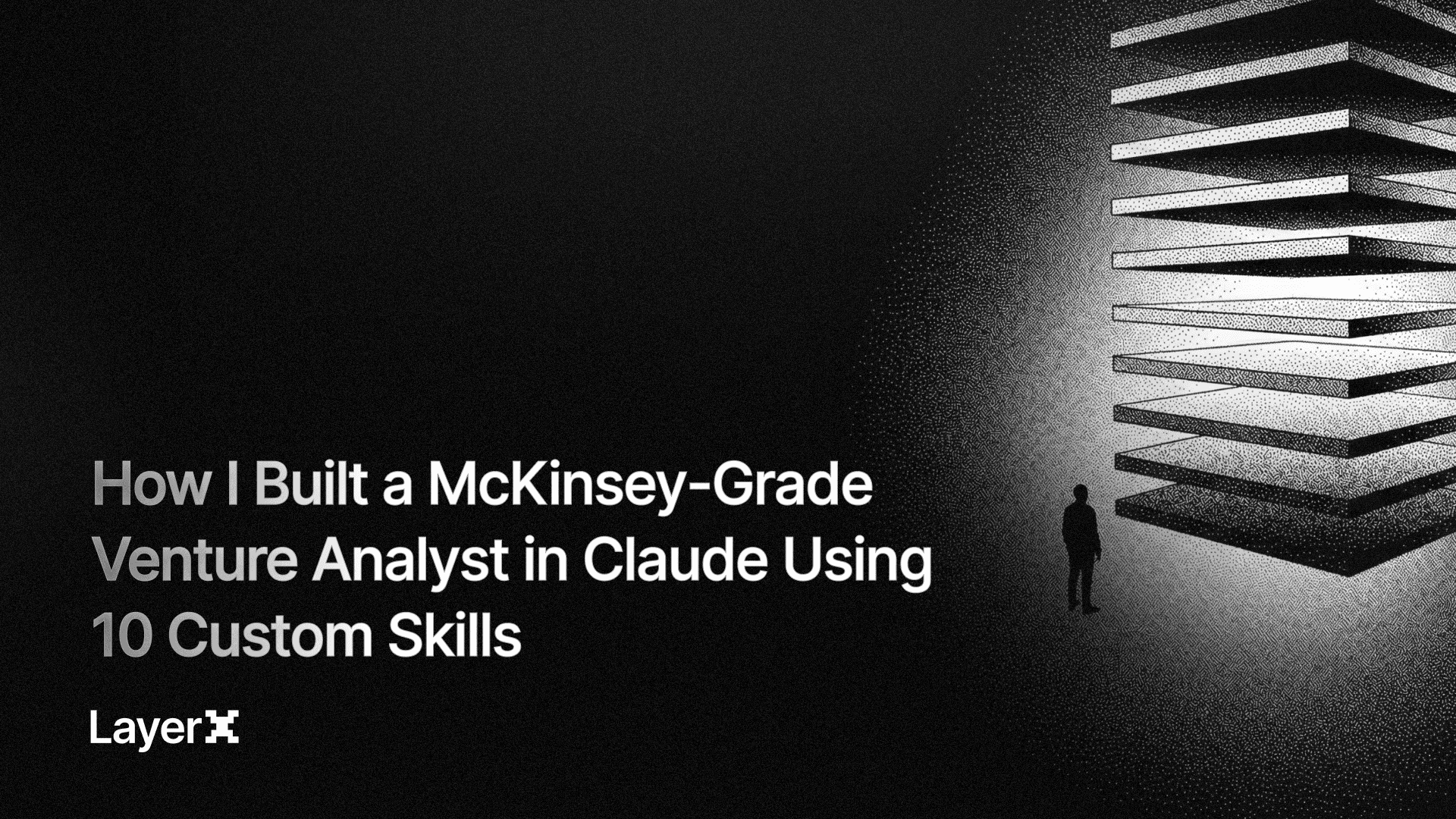 How I Built a McKinsey-Grade Venture Analyst in Claude Using 10 Custom Skills
