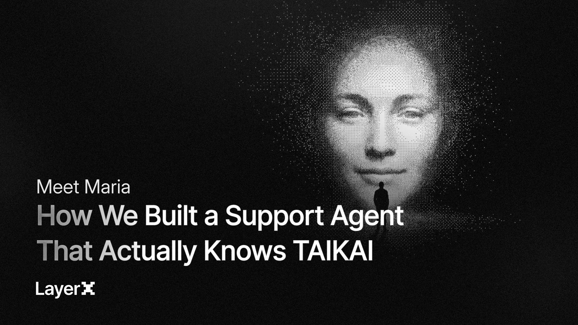 Meet Maria: How We Built a Support Agent That Actually Knows TAIKAI