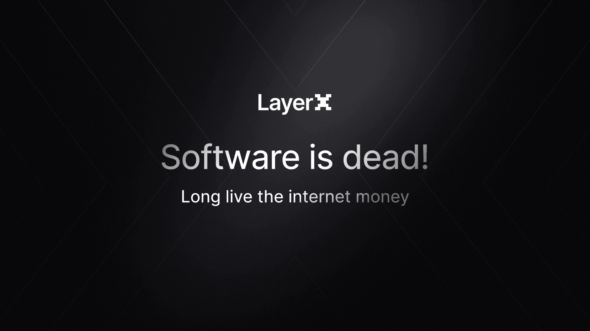 Software is Dead! Long live the internet money