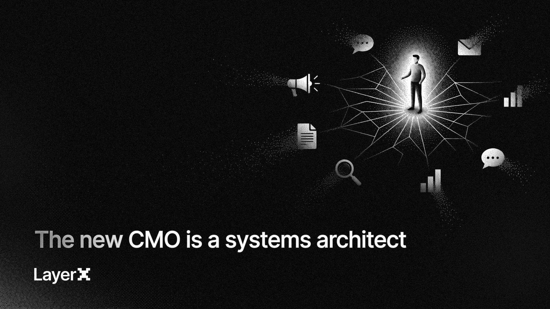 The new CMO is a systems architect